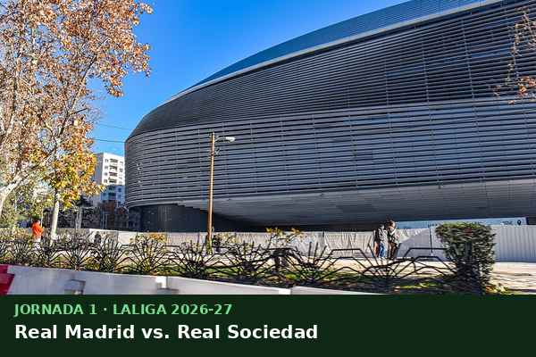 Real Madrid vs. Real Sociedad — Jornada 1 | LaLiga 2026-27