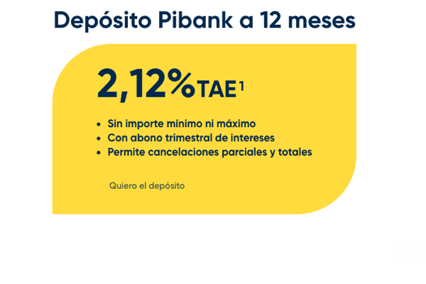 Pibank ofrece Depósito a 12 meses al 2,12% TAE