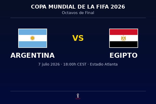 Argentina vs. Egipto — Octavos de Final | Copa del Mundo 2026