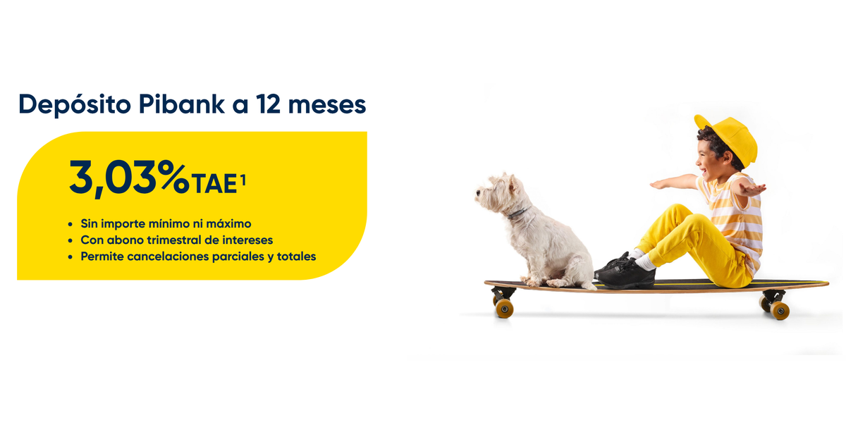 Pibank ofrece Depósito a 12 meses al 3,03% TAE