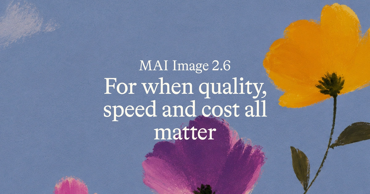 MAI-Image-2.6 de Microsoft
