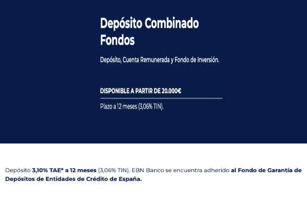 EBN Banco ofrece depósito combinado con fondos al 3,20% TAE a 12 meses