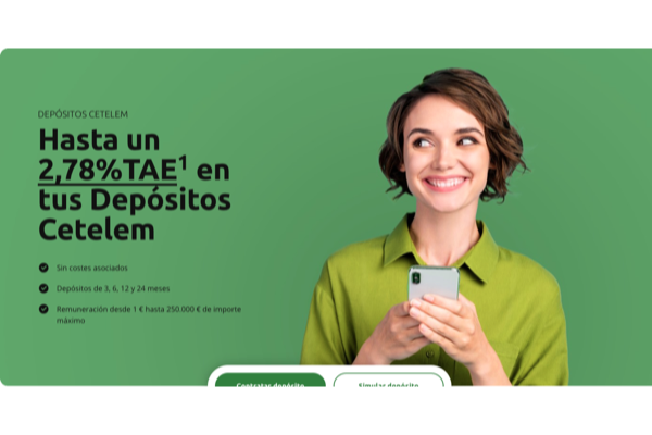 Cetelem ofrece depósito a 24 meses al 2,78% TAE