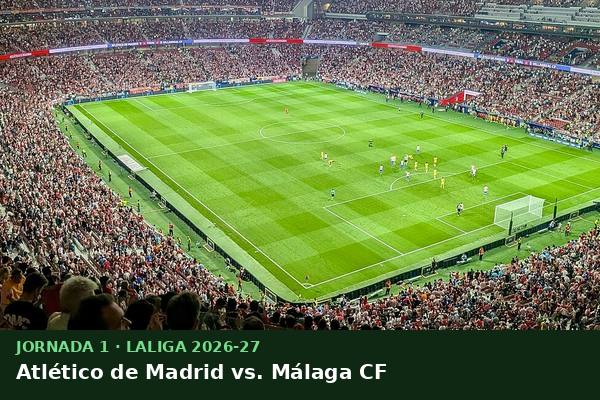 Atlético de Madrid vs. Málaga CF — Jornada 1 | LaLiga 2026-27