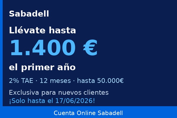 Sabadell ofrece 2% TAE y hasta 1.400€ en Cuenta Online